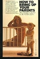 How To Bring Up Your Parents B00070TCTI Book Cover