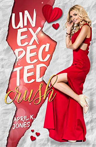 April K. Jones - Unexpected Crush (2020)