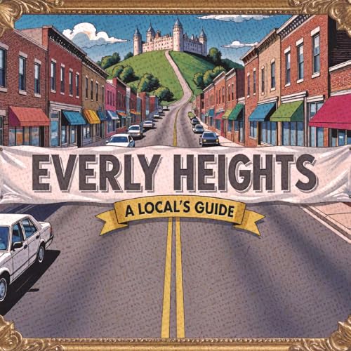 『Everly Heights: A Local's Guide』のカバーアート