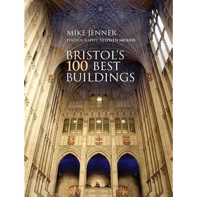Bristol's 100 Best Buildings
