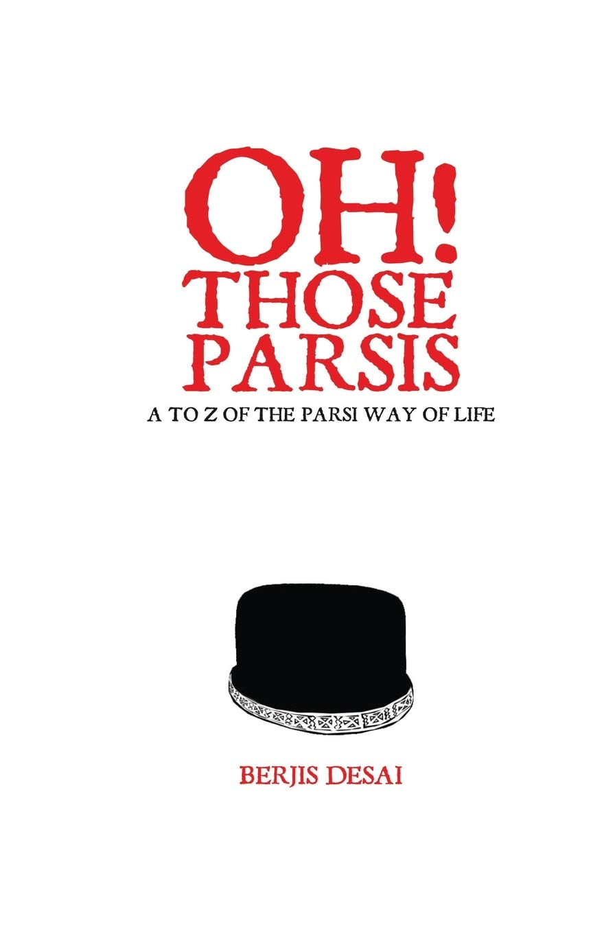 Oh Those Parsis