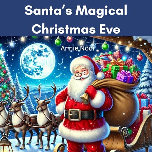 Page de couverture de Santa’s Magical Christmas Eve