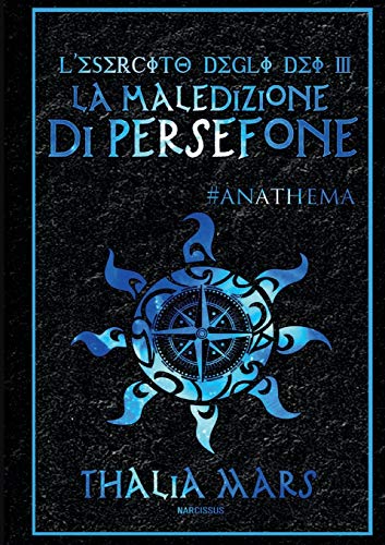 La Maledizione di Persefone - L'Esercito degli Dei #3 La Maledizione di Persefone - L'Esercito degli Dei #3