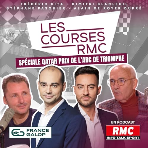 Les Courses RMC, émission spéciale Qatar Prix de l’Arc de Triomphe