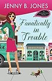 Fanatically in Trouble (An Enchanted Events Mystery)