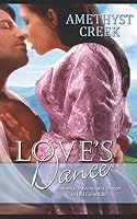 Love's Dance; Romance, Passion and Danger in Old Colorado 1521912297 Book Cover
