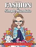 Fashion and Simple Mandala Coloring Book For Teens: Cute Fashion Coloring Books For Adults, Teens and Girls (Teen Fashion Coloring Book) (Volume 2)