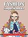 Fashion and Simple Mandala Coloring Book For Teens: Cute Fashion Coloring Books For Adults, Teens and Girls (Teen Fashion Coloring Book) (Volume 2)
