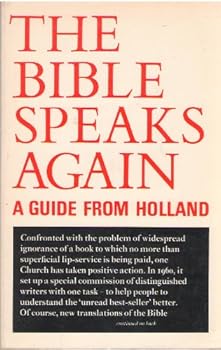 Paperback The Bible Speaks Again: A Guide From Holland Book