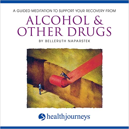 A Guided Meditation to Support Your Recovery from Alcohol &amp;amp; Other Drugs by Belleruth Naparstek episode artwork