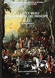 Le cacce reali nell’Europa dei principi