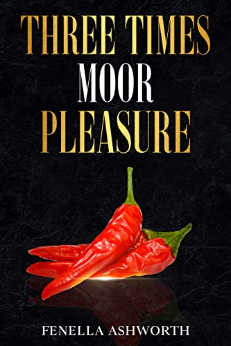 Three Times Moor Pleasure (Reverse Harem - Why choose? Book 1)
