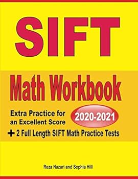 Paperback SIFT Math Workbook 2020 & 2021: Extra Practice for an Excellent Score + 2 Full Length SIFT Math Practice Tests Book