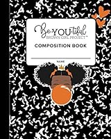 BeYOUtiful Brown Girl Project : Composition Book (Orange) 1952624207 Book Cover
