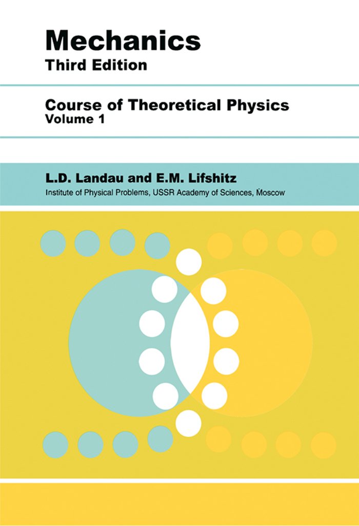 7820999294508987530allecourse Of Theoretical Physics Vol 1 Mechanics By L D Landauhtml