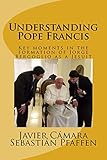 Understanding Pope Francis: Key moments in the formation of Jorge Bergoglio as a Jesuit