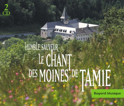 Le Chant des Moines de Tamié