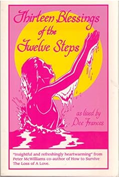 Paperback Thirteen Blessings of the Twelve Steps Book