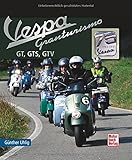 vespa gts 300  Vespa Granturismo: GT, GTS, GTV