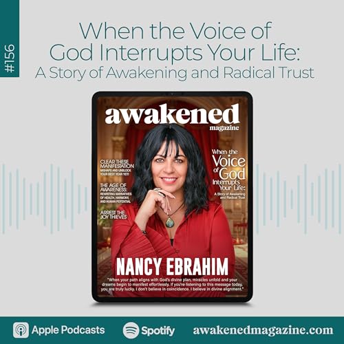 When the Voice of God Interrupts Your Life: A Story of Awakening and Radical Trust &ndash; Nancy Ebrahim