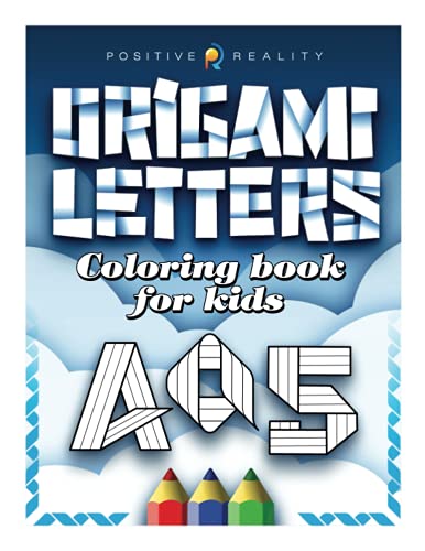 Origami Letters Coloring Book For Kids: Stress Relieving And Skills Training In Drawing Shapes And Precise Coloring image 2