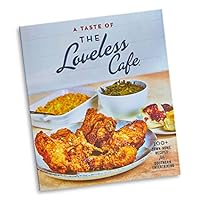 A Taste of the Loveless Cafe Cookbook 1737604604 Book Cover