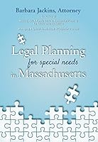 Legal Planning for Special Needs in Massachusetts 0998814202 Book Cover