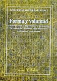 FORMA Y VOLUNTAD (Spanish Edition)