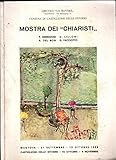  Mostra dei \'Chiaristi\'. Semeghini, Lilloni, Del Bon, Facciotto