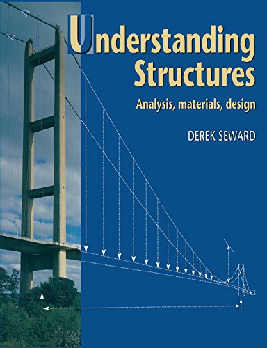 Understanding Structures: Analysis, Materials, Design view 2