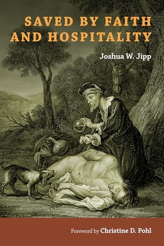 Saved by Faith and Hospitality