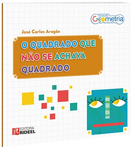 O Quadrado que não Se Achava Quadrado