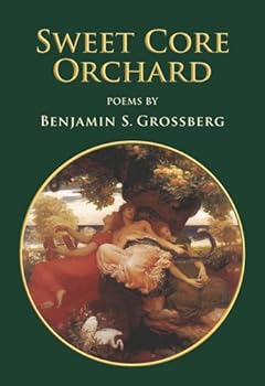Hardcover Sweet Core Orchard: Poems Book