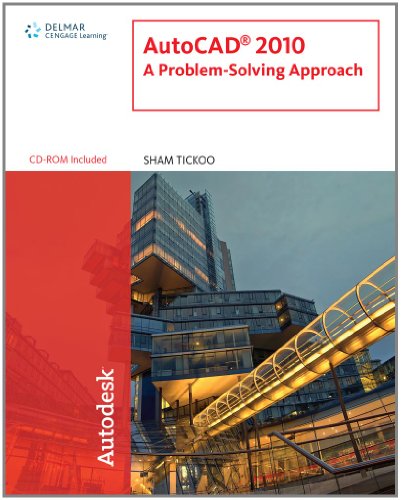  Autocad 2010: A Problem-Solving Approach