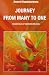 Journey from Many to One / Essentials of Advaita Vedanta