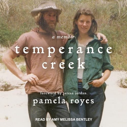 Temperance Creek Audiobook By Pamela Royes, Teresa Jordan cover art