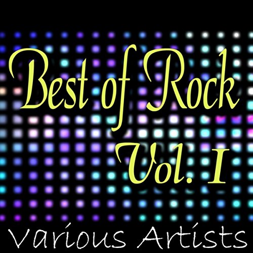 The Best of Rock, Vol. 1 by VARIOUS ARTISTS on Amazon Music - Amazon.co.uk