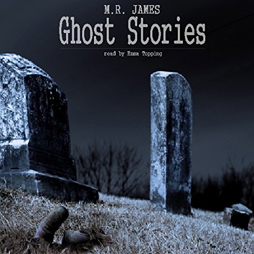 Ghost Stories (Audio Download) Emma Topping, M. R. James, Saland