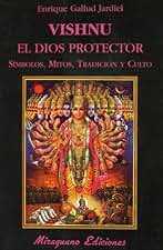 Vishnu. El dios protector: Símbolos, mitos, tradición y culto (Libros de los Malos Tiempos. Serie Mayor)