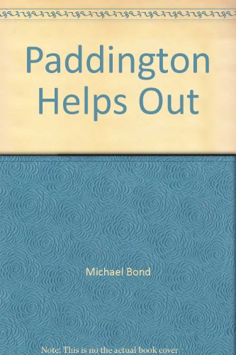 Paddington Helps Out B000O8MH36 Book Cover