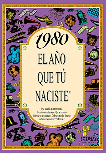 1980 EL AÑO QUE TÚ NACISTE