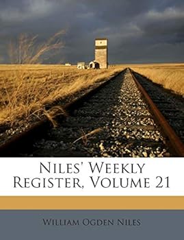 Paperback Niles' Weekly Register, Volume 21 Book