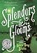 Splendors and Glooms (Booklist Editor's Choice. Books for Youth (Awards))