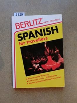 Hardcover BERLITZ SPANISH FOR TRAVELLERS. Book