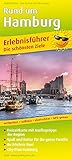  Rund um Hamburg: Erlebnisführer mit Informationen zu Freizeiteinrichtungen sowie City-Plan Hamburg auf der Kartenrückseite, wetterfest, reißfest, GPS-genau. 1: 150 000 (Erlebnisführer: EF)