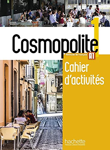 Compare Textbook Prices for Cosmopolite 1 - Cahier d'activités A1  ISBN 9782014015980 by Hirschsprung, Nathalie,Tricot, Tony,Mater, Anaïs,Mathieu-Benoit, Émilie,Mous, Nelly