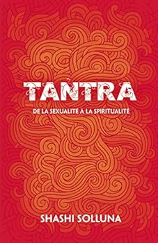 Paperback Tantra - De la sexualité à la spiritualité [French] Book