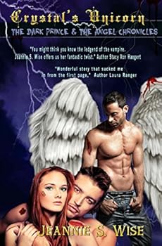 Paperback Crystal's Unicorn: The Dark Prince and The Angel Chronicles Book