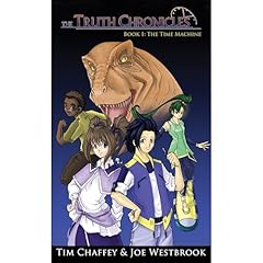 The Truth Chronicles Audiolibro Por Tim Chaffey, Joe Westbrook arte de portada