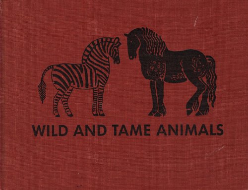 Wild and Tame Animals B000GS86DE Book Cover
